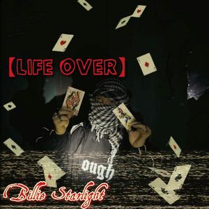 Life over