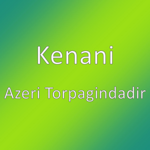 Azeri Torpagindadir