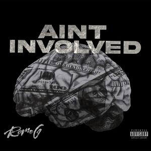 Ain’t Involved