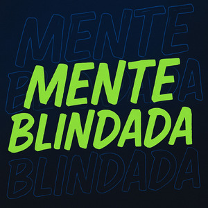 MENTE BLINDADA