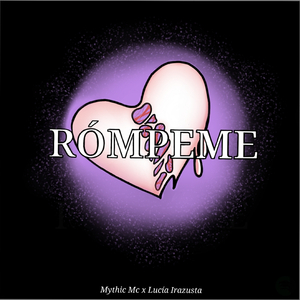 Rómpeme (feat. Lucía Irazusta)