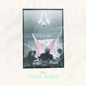 Beautiful Mechanical