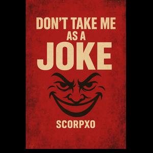 Dont Take Me As A Joke (Prod. DAYONIKIN)