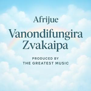 Vanondifungira Zvakaipa