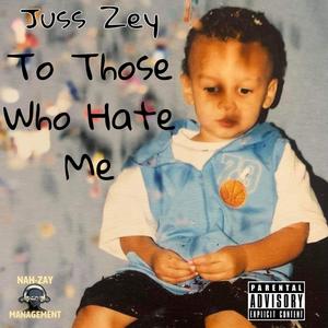 To Those Who Hate Me