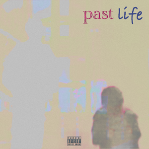 PAST LIFE