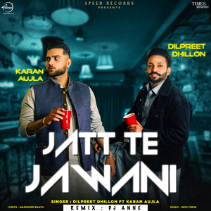 Jatt Te Jawani (Remix)