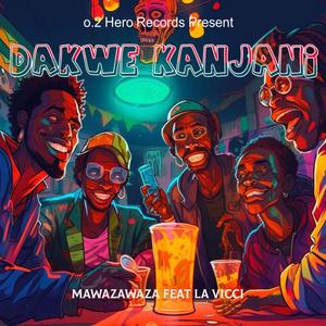 Dakwe Kanjani