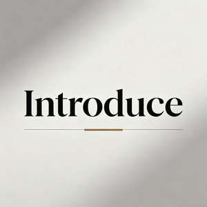 Introduce