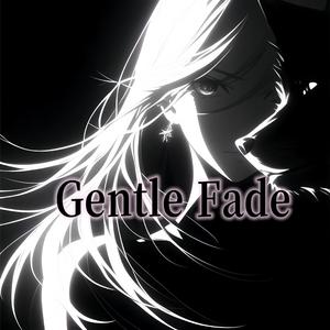 Gentle Fade