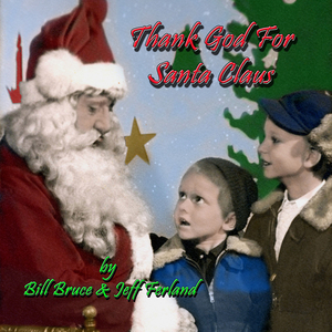Thank God for Santa Claus