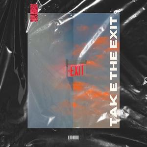 Take The Exit