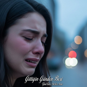 Gittiğin Günden Beri