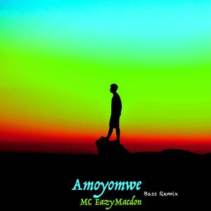 Amoyomwe (Bass Remix) (Remix)