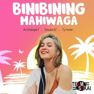 Binibining Mahiwaga (feat. Archangel)