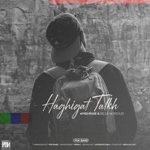 Haghighat Talkh (feat. Reza Norouzi)