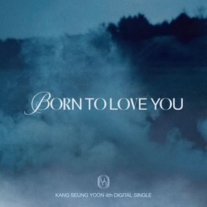 BORN TO LOVE YOU中文版
