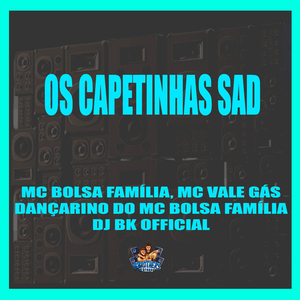 Os Capetinhas Sad
