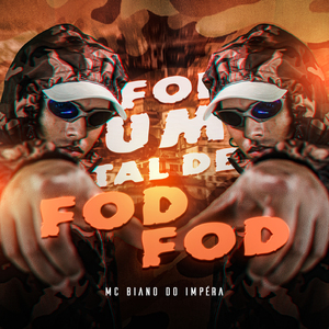 Foi um Tal de Fode Fode
