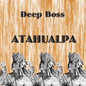 Atahualpa (Original Mix)