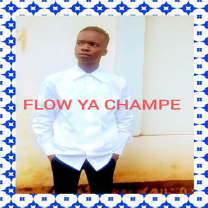 Flow Ya Champe