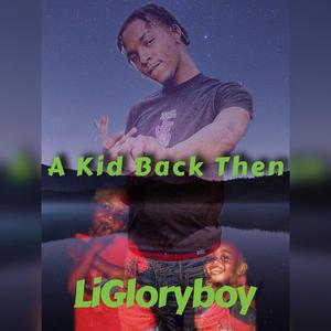 A Kid Back Then