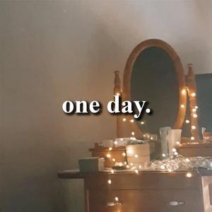 one day