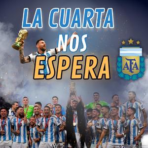 LA CUARTA NOS ESPERA