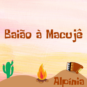 Baião à Macujê