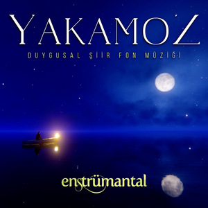 Yakamoz (Duygusal Şiir Fon Müziği)