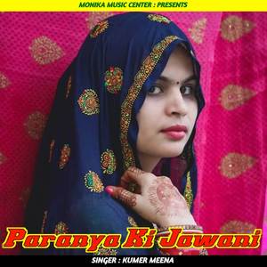 Paranya Ki Jawani