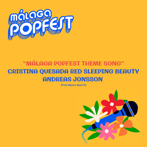 Málaga Popfest Theme Song