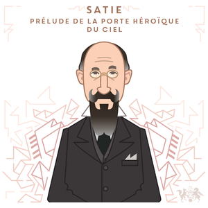 Satie: Prélude de la porte héroïque du ciel