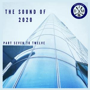 The Sound of 2020 - Pt. 7 - 12