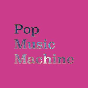 Pop Music Machine (Original mix)
