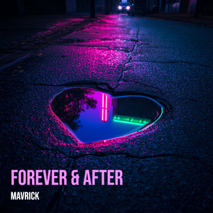 Forever & After