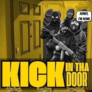 Kick in tha Door (feat. Blvd. Nard & Lance A Lot)