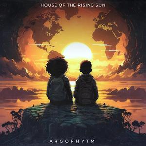 HOUSE OF THE RISING SUN