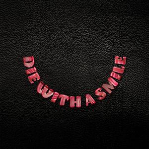 Die With A Smile