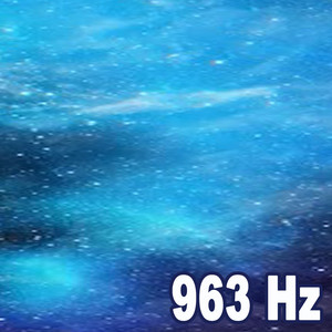Frequenz Gottes (963 Hz)