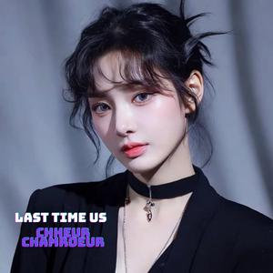Last Time Us