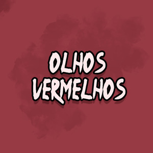 Olhos Vermelhos