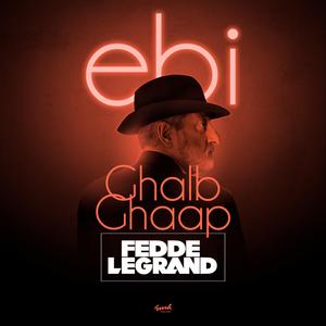 Ghalb Ghaap (Fedde Le Grand Club Mix) (Fedde Le Grand Club Mix)
