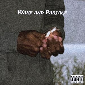 Wake and Partake