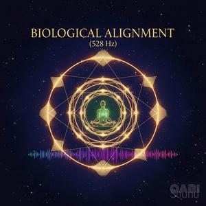 Biological Alignment (528 Hz)