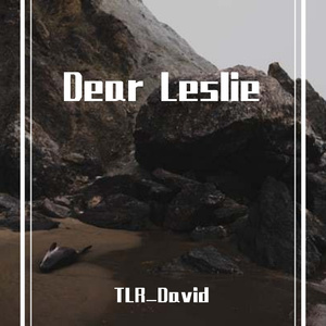Dear Leslie