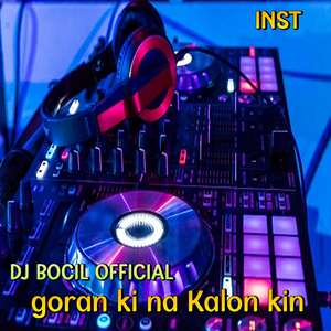 DJ Goran Ki Na Kalon Kin - Inst
