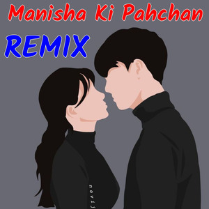 Manisha Ki Pahchan