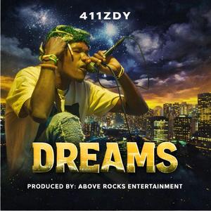 411ZDY - DREAMS (Official Audio)