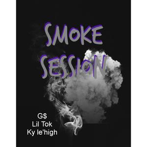 Smoke Session (feat. G$ & Lil Tok)